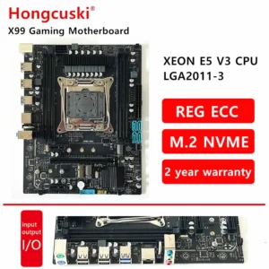 X99 D3 Motherboard LGA 2011-3 DDR3 32G ECC/NON-ECC Memory Four Channels Intel Xeon E5 2680 2670 V3&V4 Processor SATA3 NVME M.2