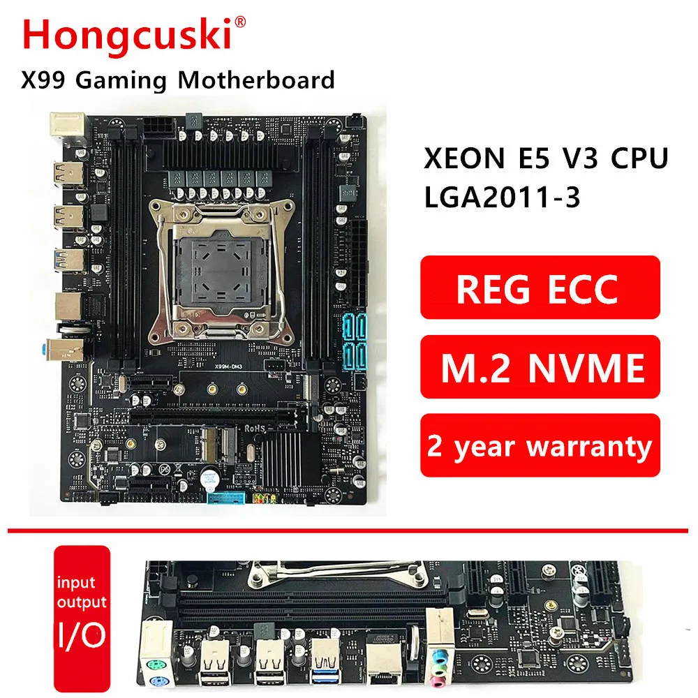 X99 D3 Motherboard LGA 2011-3 DDR3 32G ECC/NON-ECC Memory Four Channels Intel Xeon E5 2680 2670 V3&V4 Processor SATA3 NVME M.2